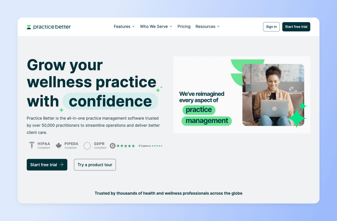 Practice Better homepage showing headline "Grow your wellness practice with confidence" alongside woman working on laptop, compliance badges, and call-to-action buttons