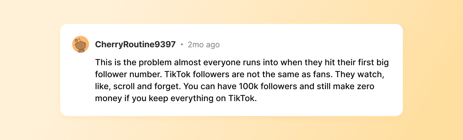 Social media post by CherryRoutine9397 explaining TikTok followers don't equal fans and may not generate revenue