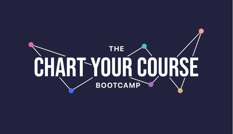 Chart Your Course Bootcamp